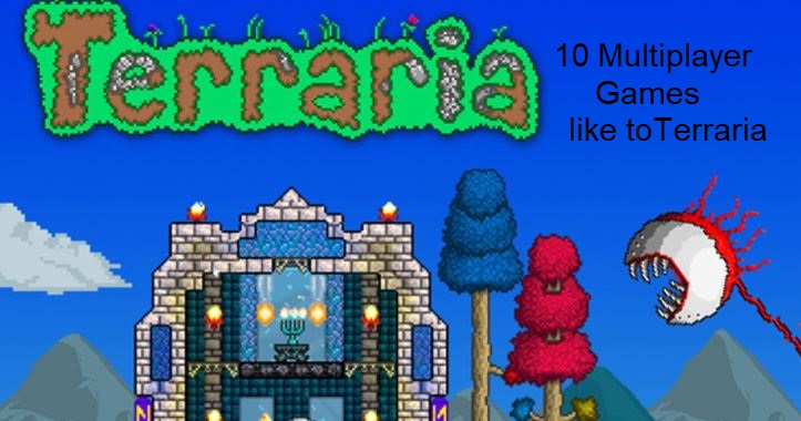 10 Multiplayer games like to Terraria